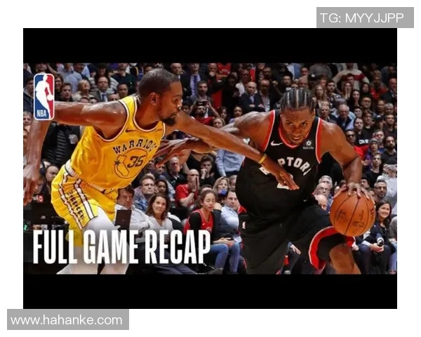 科怀伦纳德与杜兰特的巅峰对决谁能赢得NBA历史的荣耀之战